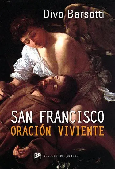 San Francisco Oracion Viviente