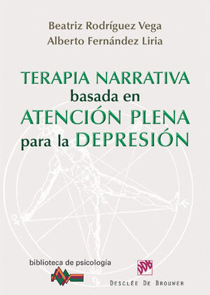 TERAPIA NARRATIVA BASADA EN ATENCION PLENA PARA LA DEPRESION