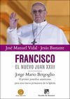 FRANCISCO. EL NUEVO JUAN XXIII