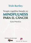 Terapia Cognitiva Basada en Mindfulness para el Cáncer