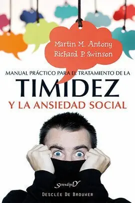 Manual Práctico para el Tratamiento de la Timidez y la Ansiedad Social : Técnica