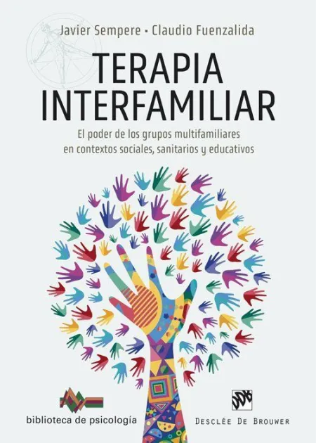 Terapia Interfamiliar. El Poder de los Grupos Multifamiliares en Contextos Socia
