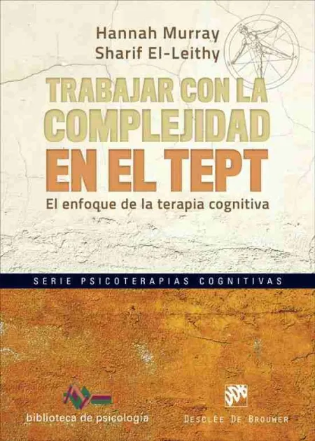 Trabajar con la Complejidad en el Trastorno de Estrés Postraumático. El Enfoque