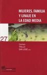 MUJERES, FAMILIA Y LINAJE EN LA EDAD MEDIA