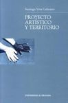 PROYECTO ARTÍSTICO Y TERRITORIO
