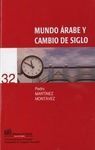 MUNDO ÁRABE Y CAMBIO DE SIGLO