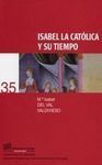 ISABEL LA CATÓLICA Y SU TIEMPO