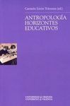 ANTROPOLOGÍA. HORIZONTES EDUCATIVOS