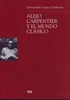 ALEJO CARPENTIER Y EL MUNDO CLÁSICO