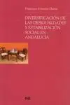 Diversificación de las Desigualdades y Estabilización Social en Andalucía