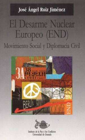 EL DESARME NUCLEAR EUROPEO (END)