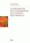 LA PREVENCIÓN DE LA ENFERMEDAD EN LA ESPAÑA BAJO MEDIEVAL