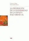 La Prevención de la Enfermedad en la España Bajo Medieval