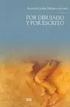 Por Dibujado y por Escrito