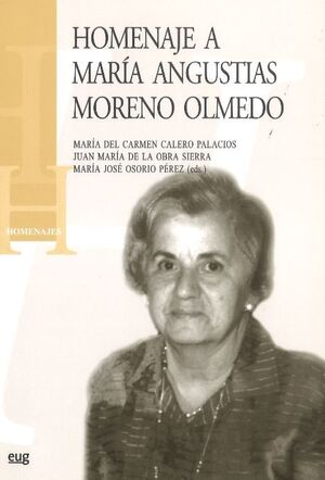 HOMENAJE A MARÍA ANGUSTIAS MORENO OLMEDO