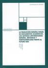 LA TRADUCCIÓN ESPAÑOL-INGLÉS DE DOCUMENTOS ACADÉMICOS. .