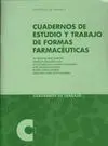 Cuaderno de Estudio y Trabajo de Formas Farmacéuticas