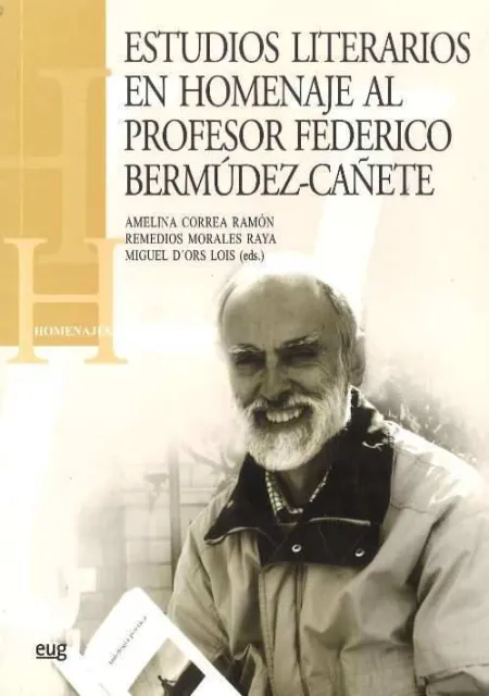 Estudios Literarios en Homenaje Al Profesor Federico Bermúdez-Cañete