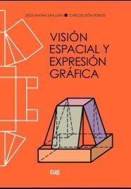 VISIÓN ESPACIAL Y EXPRESIÓN GRÁFICA