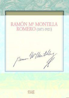 RAMÓN Mª MONTILLA ROMERO (1871-1921)