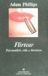 FLIRTEAR (PSICOANÁLISIS VIDA Y LITERATURA)