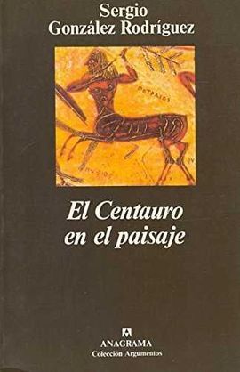 EL CENTAURO EN EL PAISAJE