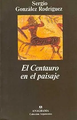 El Centauro en el Paisaje
