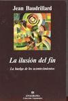 LA ILUSIÓN DEL FIN