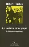 La Cultura de la Queja