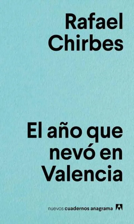 Año que Nevó en Valencia, el