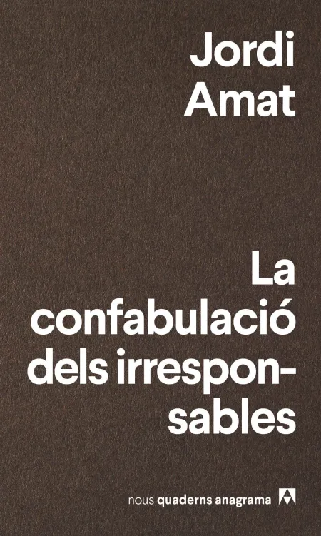 La Confabulació Dels Irresponsbles