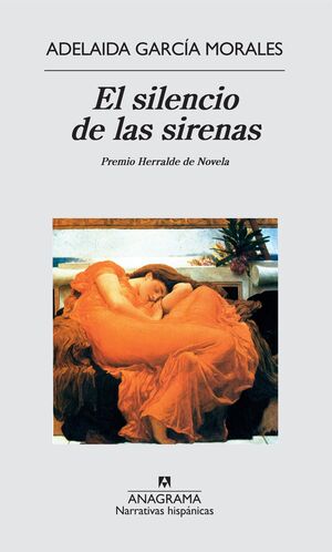 EL SILENCIO DE LAS SIRENAS (III PREMIO HERRALDE)