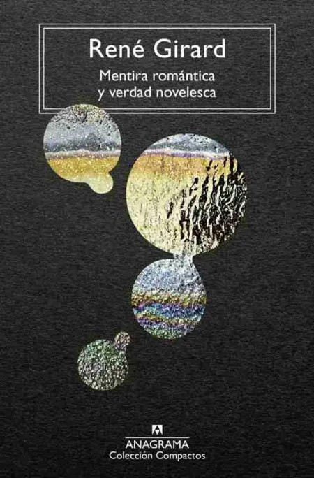 Mentira Romántica y Verdad Novelesca