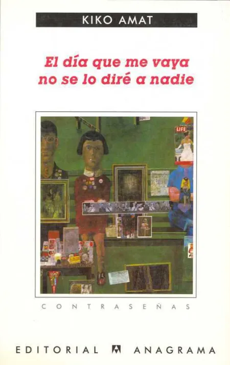 El Día que yo me Vaya no se lo Diré a Nadie