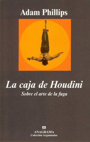 LA CAJA DE HOUDINI. SOBRE EL ARTE DE LA FUGA