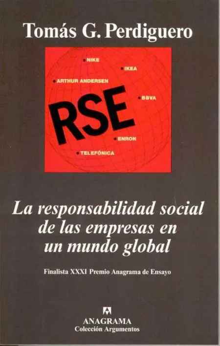 La Responsabilidad Social de las Empresas en un Mundo Global