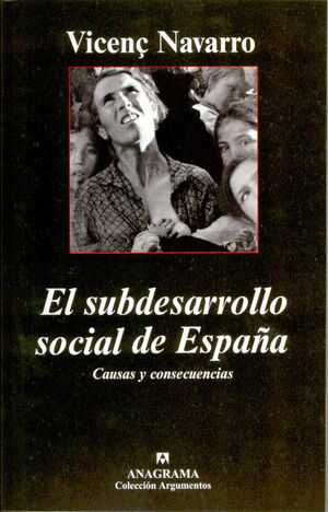 EL SUBDESARROLLO SOCIAL DE ESPAÑA