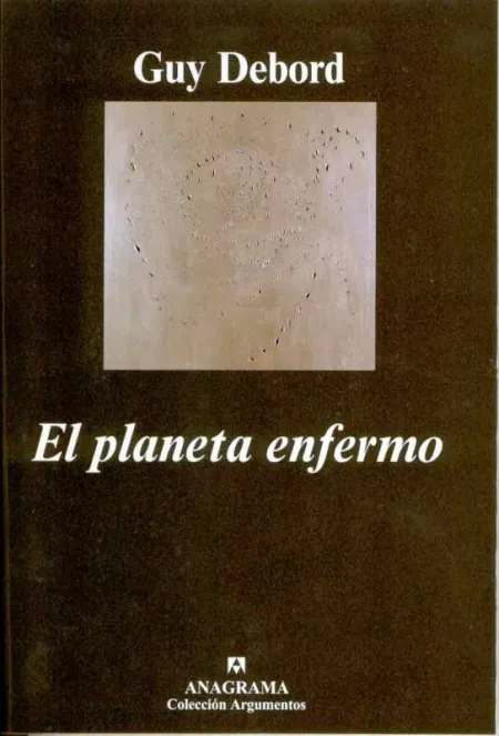 El Planeta Enfermo