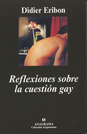 REFLEXIONES SOBRE LA CUESTIÓN GAY