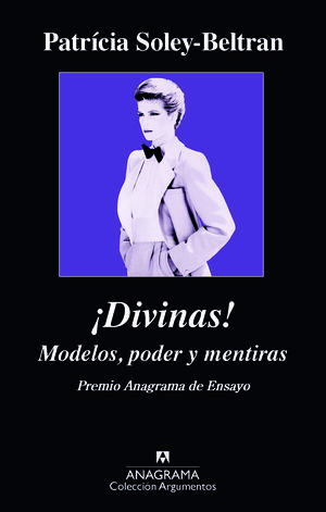 DIVINAS! MODELOS PODER Y MENTIRAS