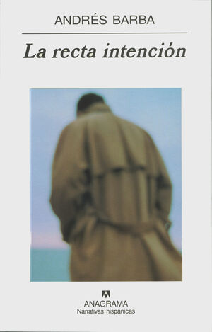 LA RECTA INTENCIÓN