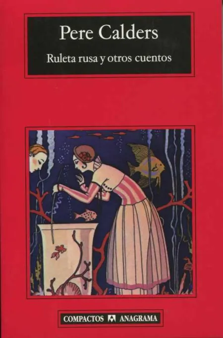 Ruleta Rusa y Otros Cuentos