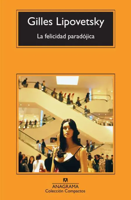 La Felicidad Paradójica