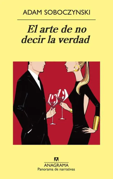 El Arte de no Decir la Verdad