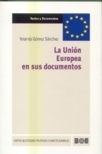 LA UNIÓN EUROPEA EN SUS DOCUMENTOS