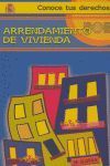ARRENDAMIENTO DE VIVIENDA