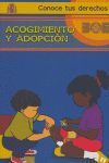 ACOGIMIENTO Y ADOPCIÓN
