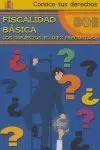 Fiscalidad Básica, los Impuestos en Diez Preguntas