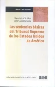 Las Sentencias Básicas del Tribunal Supremo de los Ee. uu