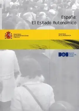 España. El Estado Autonómico